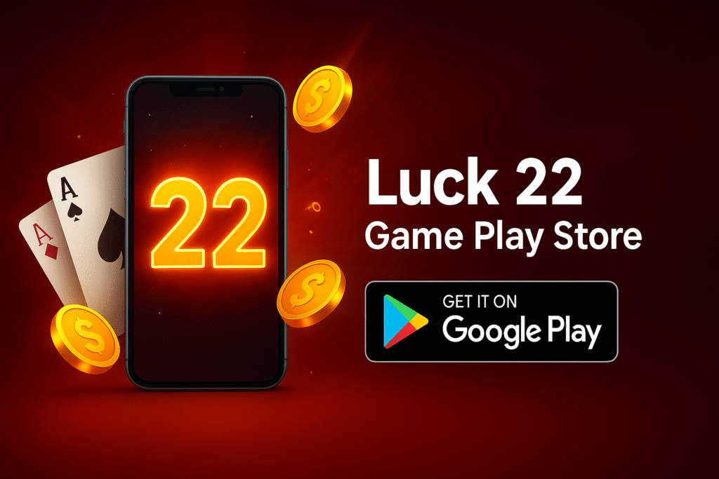 Luck 22 Game Play Store official logo and mobile app intro banner